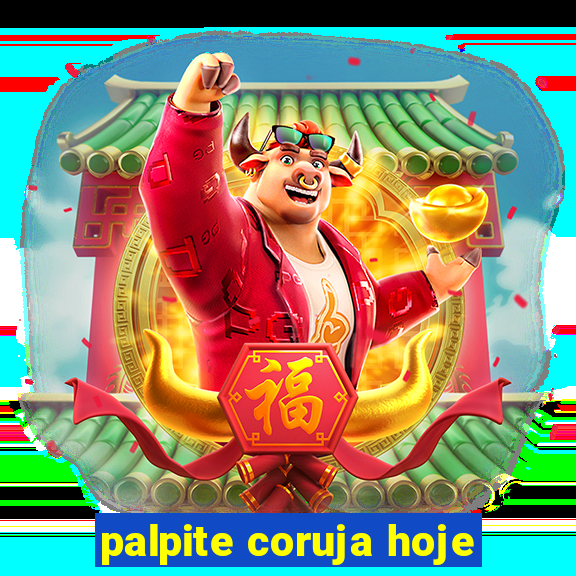 palpite coruja hoje